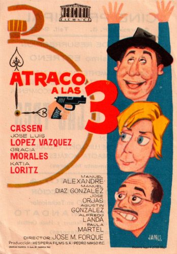 Atraco a las tres, José María Forqué, 1962.  Cine Principal 16-4-1963