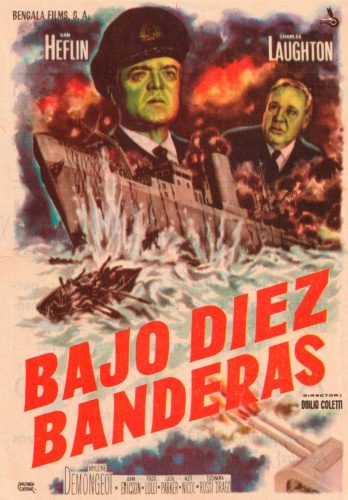 Bajo diez banderas (Sotto dieci bandiere), Duilio Coletti, 1960. Cine Principal 26 -10-1961