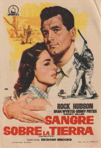 Sangre sobre la tierra (Something of Value), Richard Brooks, 1957. Cine Central 16-7-1962