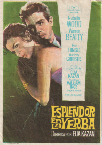 Esplendor en la yerba (Splendor in the Grass), Elia Kazan, 1961. Cine Central 4-3-1963