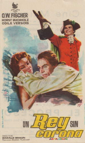 Un rey sin corona (Herrscher ohne Krone), Harald Braun, 1957. Cine Máiquez 19-7-1964