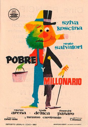Pobre y millonario (Poveri millonari), Dino Risi, 1959. Cine Principal 4-12-1963