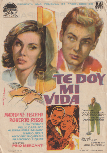 Te doy mi vida, Pino Mercanti, 1958. Cine Principal 14-6-1961